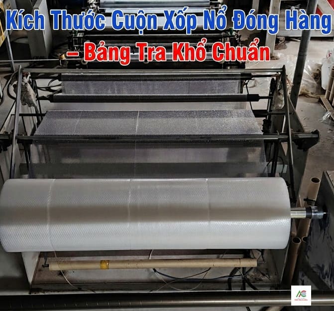 Mẹo Chọn Kích Thước Xốp Bọc Hàng